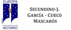 Notario Secundino J. Garcia-Cueco Mascarós - José María González Arroyo